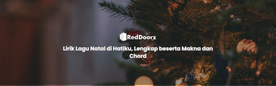 Image 517: Lirik Lagu Natal di Hatiku, Lengkap beserta Makna dan Chord